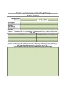 The Idaho Award for Leadership in Industrial Energy Efficiency Section I - Information Company Name: Site Name:  NAICS or SIC #: