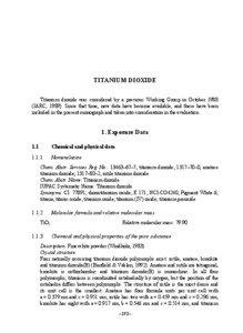 TITANIUM DIOXIDE Titanium dioxide was considered by a previous Working Group in October[removed]IARC, [removed]Since that time, new data have become available, and these have been