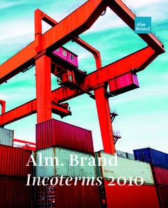 Alm. Brand Incoterms 2010 Sælger Risiko EXW