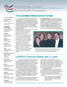 The Commission Welcomes New Members Vol. 1, Issue 3, Fall 2003 Executive Directors: Eva M. Moya United States Section Fernando Sepulveda Amor