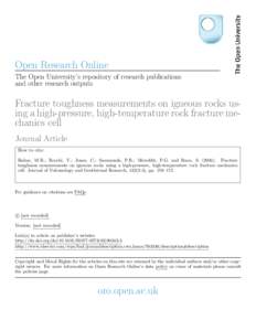 Open Research Online The Open University’s repository of research publications and other research outputs Fracture toughness measurements on igneous rocks using a high-pressure, high-temperature rock fracture mechanics