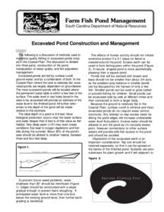 Farm Fish Pond Management th South Carolina Department of Natural Resources Excavated Pond Construction and Management  T