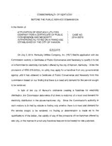 COMMONWEALTH OF KENTUCKY BEFORE THE PUBLIC SERVICE COMMISSION In the Matter of: APPLICATION OF KENTUCKY UTILITIES COMPANY FOR A CERTIFICATE OF PUBLIC CONVENIENCE AND NECESSITY