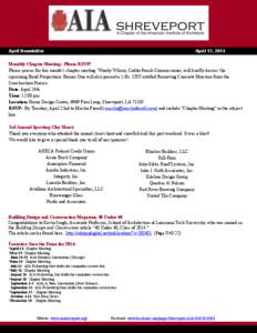 April Newsletter  April 17, 2014 Monthly Chapter Meeting: Please RSVP! Please join us for this month’s chapter meeting. Woody Wilson, Caddo Parish Commissioner, will briefly discuss the