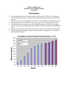 Hydro Conditions and Purchase Power Monthly Outlook June 2014 Western Summary  