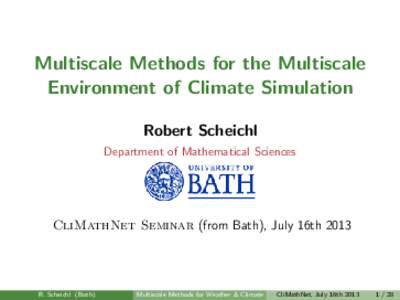 Weather prediction / Multigrid method / Numerical analysis / Wavelets / Scientific modelling / Climate model / Data assimilation / Uncertainty / Partial differential equation / Atmospheric sciences / Statistics / Science