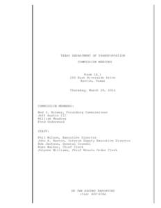 TEXAS DEPARTMENT OF TRANSPORTATION COMMISSION MEETING Room 1A[removed]East Riverside Drive Austin, Texas