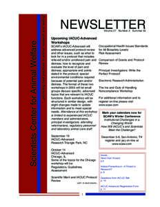 “...promoting best practices in animal research and testing”  Scientists Center for Animal Welfare NEWSLETTER Volume 27 Number 2 Summer 05