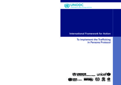 Vienna International Centre, PO Box 500, 1400 Vienna, Austria Tel.: (+[removed], Fax: (+[removed], www.unodc.org International Framework for Action In collaboration with: