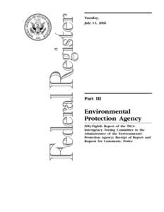 Fifty-Eighth Report of the TSCA Interagency Testing Committee to the Administrator of the Environmental Protection Agency; Receipt of Report and Request for Comments