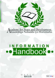 Foreword  This handbook represents the efforts of the Academy for Peace and Development (APD) to provide information for our stakeholders, partners, universities, donors, and other institutions about the work and functi