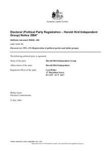 Australian Capital Territory  Electoral (Political Party Registration – Harold Hird Independent Group) Notice 2004* Notifiable instrument NI2004—260