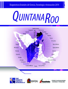 Diagnósticos Estatales de Ciencia, Tecnología e Innovación[removed]QuintanaRoo QUINTANA ROO