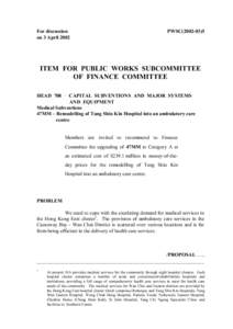 For discussion on 3 April 2002 PWSC[removed]ITEM FOR PUBLIC WORKS SUBCOMMITTEE