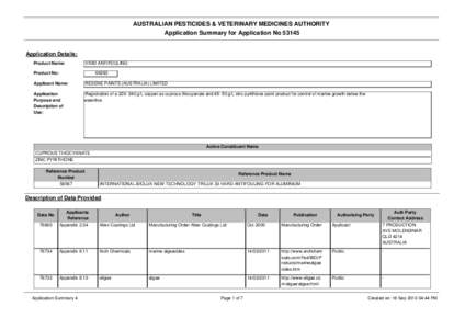 AUSTRALIAN PESTICIDES & VETERINARY MEDICINES AUTHORITY Application Summary for Application No[removed]Application Details: Product Name: