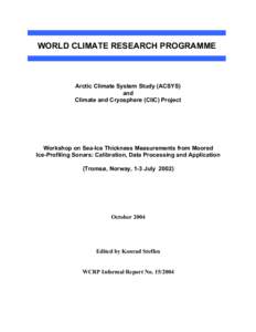 Sea ice / Planetary science / Climate / Earth sciences / Physical oceanography / Polar ice packs / Arctic Ocean / Ice / Climate of the Arctic / Physical geography / Earth / Glaciology