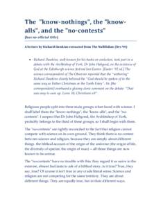 Theology / Arguments for the existence of God / Criticism of religion / Secularism / Existence of God / Richard Dawkins / Agnosticism / Creationism / Atheism / Religion / Philosophy of religion / Philosophy