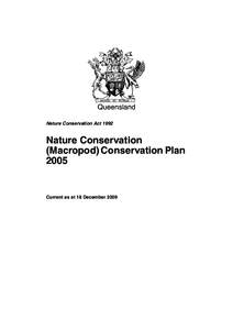 Queensland Nature Conservation Act 1992 Nature Conservation (Macropod) Conservation Plan 2005