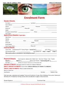 Enrolment Form Student Details First Name: Last Name: __