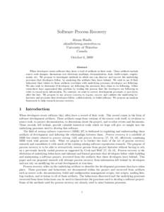 Software Process Recovery Abram Hindle  University of Waterloo Canada October 6, 2009