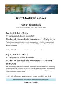    	
   KSETA highlight lectures Prof. Dr. Takaaki Kajita