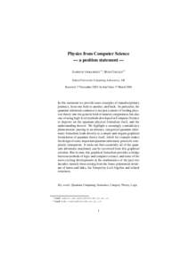 Physics from Computer Science — a position statement — S AMSON A BRAMSKY1 ⋆, B OB C OECKE1† Oxford University Computing Laboratory, UK Received 17 December 2005; In final form 17 March 2006