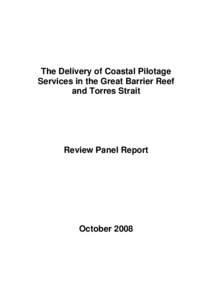 Coral Sea / Physical geography / Great Barrier Reef / Australian National Heritage List / Maritime Safety Queensland / Maritime pilot / Vessel traffic service / Pilotage / Stephen Morris / Water / Transport / Navigation