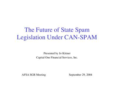 The Future of State Spam Legislation Under CAN-SPAM