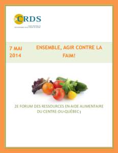 7 MAI 2014 ENSEMBLE, AGIR CONTRE LA FAIM!