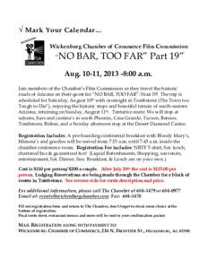 √ Mark Your Calendar… Wickenburg Chamber of Commerce Film Commission “NO BAR, TOO FAR” Part 19”