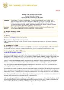 DRAFT Minutes of the Steering Group Meeting Loyola University, Chicago Monday 20 May and Friday 24 May 2013 Attending:
