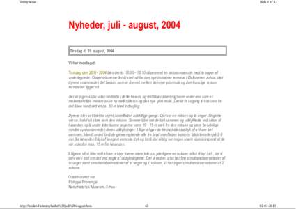 Testnyheder  Side 1 af 42 Nyheder, juli - august, 2004 Tirsdag d. 31. august, 2004 