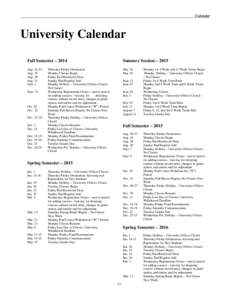 Calendar  University Calendar Fall Semester – 2014  Summer Session – 2015