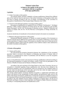 National Action Plan to improve the quality of the process associated with the recognition of foreign qualification Legislation 1.1. Lisbon Convention on Recognition