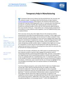 U.S. Department of Commerce Economics and Statistics Administration Temporary Help in Manufacturing  T