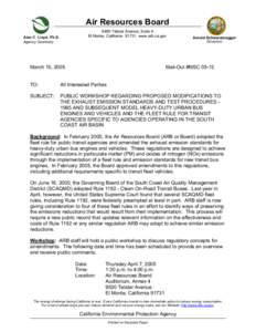 MS Mailout: [removed] (#MSC[removed]Letter, Public Workshop Regarding Proposed Modifications to Exhaust Emission Standards and Test Procedures 1985 and Subsequent Model Heavy-Duty Urban Bus Engines, Vehicles and Fleet Ru