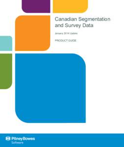 Canadian Segmentation and Survey Data January 2014 Update PRODUCT GUIDE