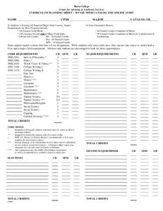 Marist College Center for Advising & Academic Services CURRICULUM PLANNING SHEET – TO USE WITH CATALOG AND ONLINE AUDIT NAME _____________________________ CWID_______________ MAJOR __________________CATALOG YR._____ In