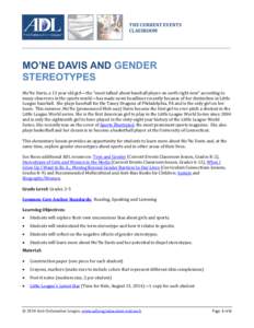 THE CURRENT EVENTS CLASSROOM MO’NE DAVIS AND GENDER STEREOTYPES Mo’Ne Davis, a 13 year old girl—the “most talked about baseball player on earth right now” according to
