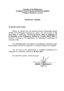 Republic of the Philippines RESIDENT ELECTION REGISTRATION BOARD Philippine Embassy, London NOTICE OF HEARING
