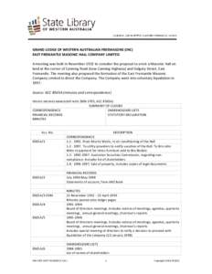 GRAND LODGE OF WESTERN AUSTRALIAN FREEMASONS (INC) EAST FREMANTLE MASONIC HALL COMPANY LIMITED A meeting was held in November 1932 to consider the proposal to erect a Masonic Hall on land at the corner of Canning Road (n