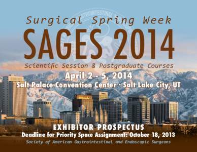 Surgical Spring Week  SAGES 2014 Scientific Session & Postgraduate Courses  April 2 - 5, 2014