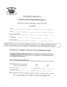 TOWNSHIP OF BELLEVILLE  APPLICATION FOR EMPLOYMENT Administration Building: (Address, phone number, Fax Number) Please