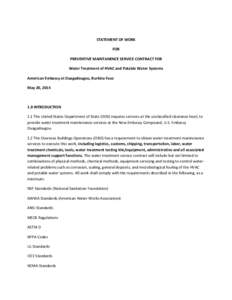 STATEMENT OF WORK FOR PREVENTIVE MAINTANENCE SERVICE CONTRACT FOR Water Treatment of HVAC and Potable Water Systems American Embassy at Ouagadougou, Burkina Faso May 20, 2014
