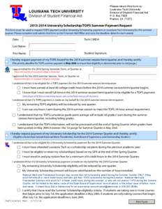 Please return this form to: Louisiana Tech University Division of Student Financial Aid P.O. Box 7925 Ruston, LA 71272