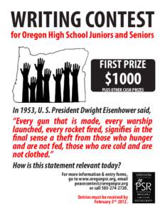 WRITING CONTEST for Oregon High School Juniors and Seniors FIRST PRIZE  $1000