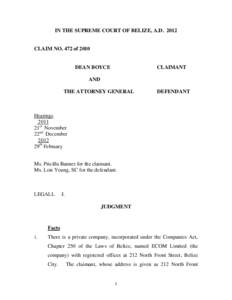 IN THE SUPREME COURT OF BELIZE, A.DCLAIM NO. 472 of 2010 DEAN BOYCE