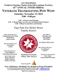 Awi Akta District Northern Cherokee Nation of the Old Louisiana Territory 14TH ANNUAL INTER-TRIBAL  VETERANS THANKSGIVING POW WOW