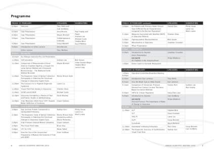 Programme FRIDAY 19 FEBRUARY SPEAKERS  8.30am