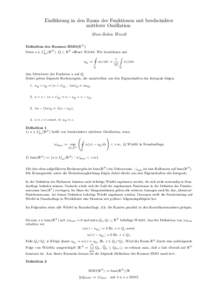 Einfu ¨hrung in den Raum der Funktionen mit beschr¨ankter mittlerer Oszillation Marc-Robin Wendt Definition des Raumes BMO(RN ) Seien u ∈ L1loc (RN ), Q ⊂ RN offener W¨